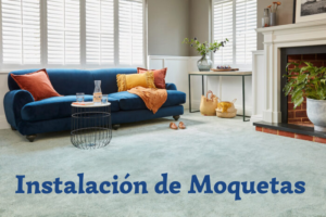 Instalación de Moquetas en Malaga